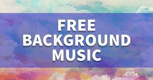 Free Background Music For Videos Youtube No Copyright Download Ins Free Background Music Music Videos Intro Youtube