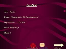 Ein deckblatt zum ausmalen für das schulfach physik. Deckblatt Fach Physik Thema Alltagsphysik Die Dampfmaschine Ppt Herunterladen