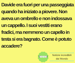 Tutti in casa dobbiamo restare e la caccia al tesoro possiamo organizzare… una serie di indizi nel seguito vi diamo luoghi comuni che in casa abbiamo. Indovinello Con Soluzione Capelli Asciutti Sotto L Acqua Indovinelli Con Soluzione Di Logica E Per Caccia Al Tesoro