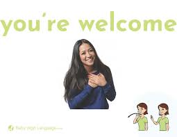 Learn and master the official sign language used by tens of thousands of deaf people across britain with this british sign language course. You Re Welcome