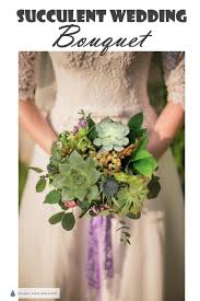 Maybe you would like to learn more about one of these? Succulent Wedding Bouquet Flowers That Aren T Flowers At All