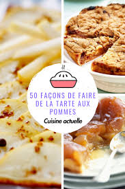 50 Facons Simples Et Gourmandes De Faire La Tarte Aux Pommes Tarte Aux Pommes Cuisine Et Boisson Pomme
