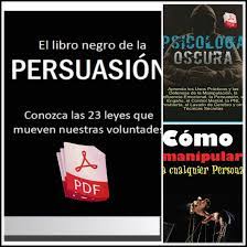 Maybe you would like to learn more about one of these? El Libro Negro De La Persuasion Pdf Es El Unico Que En Espanol Que Encontre Sobre Persuasion Ademas Se Nota Que El