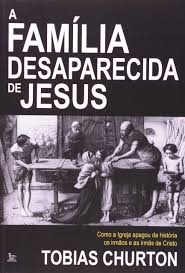 Luego de dos décadas, encontró a su familia real. A Familia Desaparecida De Jesus Em Portuguese Do Brasil Tobias Churton 9788563536143 Amazon Com Books