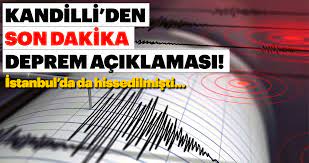 Kandilli Rasathanesi Nden Son Dakika Deprem Aciklamasi Son Dakika Haberler