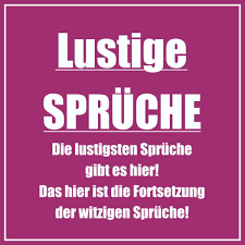 Sprüche über 9999 Sprüche über Leben Liebe Oder Lustige Sprüche
