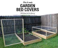 How To Make A Raised Garden Bed Cover With Hinges Garden Covers Building A Raised Garden Vegetable Garden Raised Beds