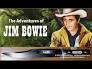 jim bowie tv show from www.youtube.com