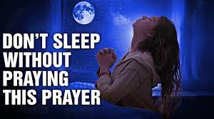 Prayer search whether you're searching for a prayer for yourself, a family member or friend, beliefnet has a prayer suited for every need. Before You End Your Day Listen To This Powerful Prayer A Bedtime Prayer For Peaceful Sleep á´´á´° Youtube