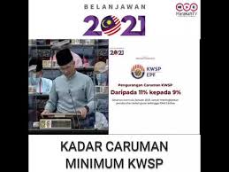 Untuk bayaran bagi negeri sarawak, sila alamatkan ke: Kadar Caruman Minimum Kwsp Belanjawan 2021 Youtube