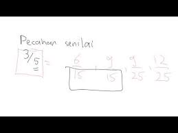 Kelipatan 3 yang terdekat dengan 7 adalah 6. Pecahan Senilai Dengan 3 5 Yaitu Youtube
