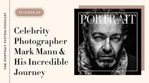 Celebrity Photographer Mark Mann Shares His Incredible Journey