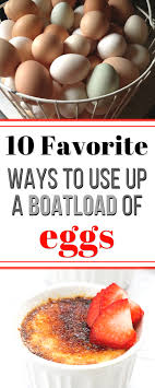 These are much healthier, and will add a naturally sweeter taste to your mixture. 10 Favorite Ways To Use Extra Eggs Real Food Recipes Recipes Food