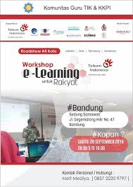 Maybe you would like to learn more about one of these? Undangan Workshop Elearning Di Telkom Bandung Bersama Pak Onno W Purbo Kompasiana Com