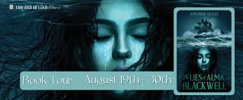 Blog Tour ~ The Lies of Alma Blackwell by Amanda Glaze ~ Spotlight