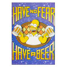 Veja mais ideias sobre desenho dos simpsons, desenho, os simpsons. Poster 3d Homer Simpson Nao Tenha Medo Beba Uma Cerveja 50x70cm Com Sem Moldura Decore Pronto
