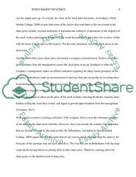 When you buy shares in a firm, you own a percentage of that company. Stock Market Efficiency Case Study Example Topics And Well Written Essays 2250 Words