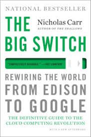 The Big Switch: ten years on | ROUGH TYPE