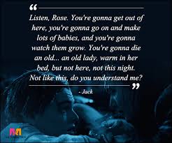 Maybe you would like to learn more about one of these? Titanic Love Quotes 11 Best Ones From The Classic