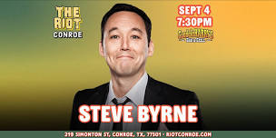 Comedian Steve Byrne Live in Conroe