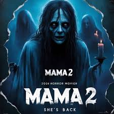 Action - 🎬 "Mama 2 (2025) Horror Movie 👉Watch movie:  https://news.freshnews96.com/16672/ Mama 2 (2025) is set to be an  anticipated sequel to the chilling horror film Mama (2013), expanding on  the eerie