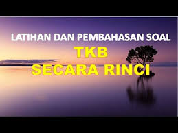 Check spelling or type a new query. Pembahasan Detail Latihan Soal Tkb Calon Asesor Youtube