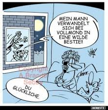One of the best feelings in the world is. Mein Mann Verwandelt Sich Bei Vollmond In Eine Wilde Lustige Bilder Spruche Witze Echt Lustig