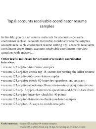 Sample resume for accounts receivable collections for home care. Top 8 Accounts Receivable Coordinator Resume Samples