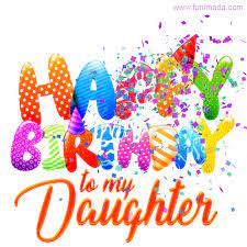 Happy birthday daughter gif and pictures: Happy Birthday Daughter Gifs Download On Funimada Com
