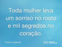 Mensagens, pensamentos e frases curtas para mulheres lindas. Frases De Mulher Mundo Das Mensagens