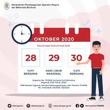 Pemerintah telah melakukan perubahan cuti bersama tahun 2020. Kementerian Pendayagunaan Aparatur Negara Dan Reformasi Birokrasi Kementerian Panrb Tegaskan 28 Dan 30 Oktober 2020 Adalah Cuti Bersama