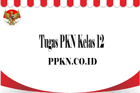 Maybe you would like to learn more about one of these? Tugas Pkn Kelas 12