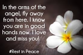 Rest In Peace Quotes With Pictures Rip Sayings 2020 He can never tell where. rest in peace quotes with pictures