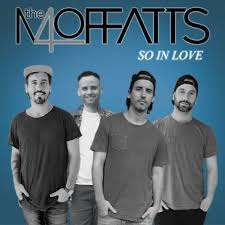 The moffatts were a canadian pop/rock band, composed of brothers scott, clint, bob and dave moffatt. The Moffatts So In Love Lyrics Musixmatch