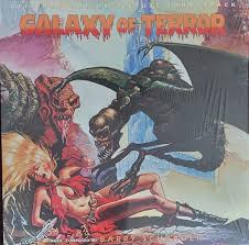 Barry Schrader – Galaxy Of Terror (Original Motion Picture Soundtrack) |  Releases | Discogs