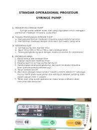 Baik secara penggunaan alat dan juga penghitungan rumus untuk menentukan kecepatan (speed). Standar Operasional Prosedur Syringe Pump
