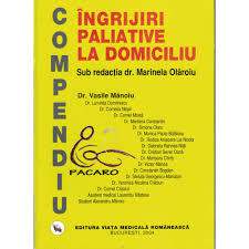 Ingrijiri Paliative La Domiciliu Compendiu Marinela Olaroiu Emag Ro