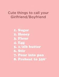 How To Call Your Boyfriend Or Girlfriend Pet Names For Boyfriend Names For Boyfriend Boyfriend Humor