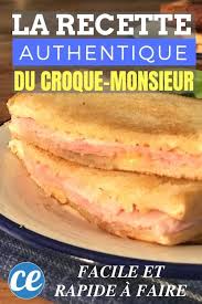 Rapide Et Super Facile A Faire La Delicieuse Recette Du Croque Monsieur Recette Recette Croque Monsieur Croque Monsieur Recette Facile
