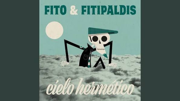 Del año 2021 recordamos «CIELO HERMÉTICO» Con Fito y Fitipaldis