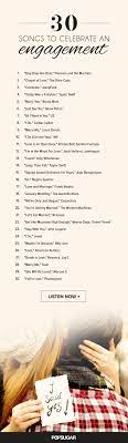 30 Perfect Songs To Celebrate Your Bff S Engagement Wedding Songs Engagement Season Engagement Party