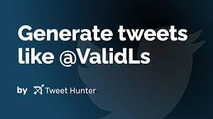 Generate Tweets like @ValidLs with AI