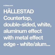Hallestad Countertop Double Sided White Aluminum Effect Aluminum Effect Metal Effect Edge Laminate With Metal Effect Edge 98x1 1 2 Ikea Countertops Cleaning Wipes Laminate