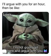 Pin By Ms Mandalorian On Baby Yoda In 2021 Star Wars Geek Memes Laugh Out Loud