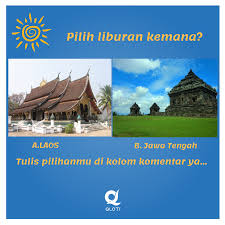 Ngobrol Yuuk Seandainya Sahabat Qloti Diberi Kesempatan Liburan Sekarang Mau Pilih Kemana Apakah Akan Berangkat Ke Laos Atau Menjel Laos Liburan Google Play