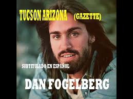 Tucson, Arizona (Gazette) ~ Dan Fogelberg [ CC ]