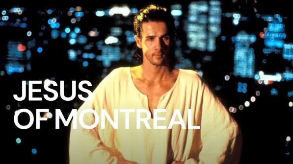 Jesus of Montreal (1989) | MUBI