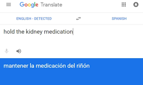 Google Translate Helps Er Doctors Talk To Patients But