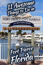 Maybe you would like to learn more about one of these? 11 Awesome Things To Do In Fort Pierce Florida Trip Memos