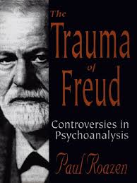 The Trauma of Freud Controversies in Psychoanalysis PDF